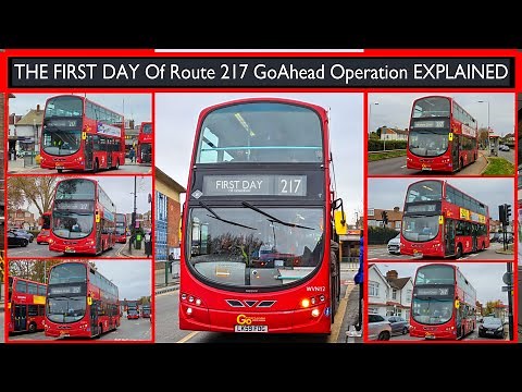 THE FIRST DAY Of Route 217 GoAhead Operation EXPLAINED (TfL London Bus Changes) SB - Arriva - GAL