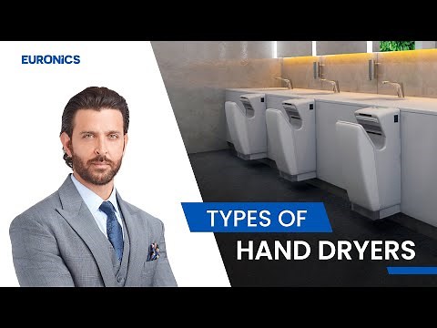 Types of Hand Dryers | Euronics India