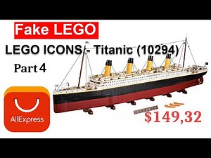Fake LEGO ICONS - Titanic (10294) from Aliexpress Part 4