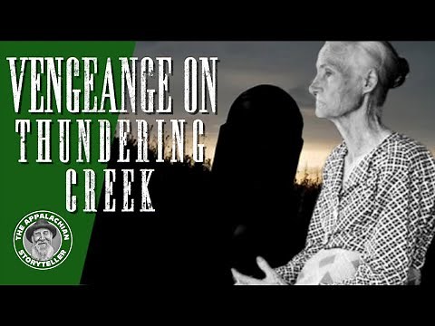 Appalachia’s Storyteller: Vengeance on Thundering Creek