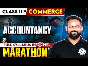 Class 11th Commerce | Accountancy | Maha Marathon 💯