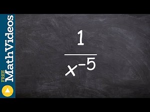 Rewriting an exponent with a positive power when in the denominator