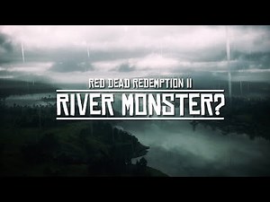 River Monster? | RDRII [Game Files]