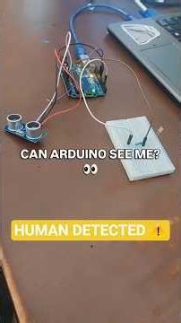 I made HUMAN detector using arduino #arduino #3dprinterupgrade