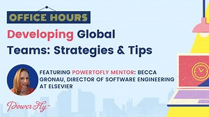 OFFICE HOURS: Developing Global Teams: Strategies & Tips