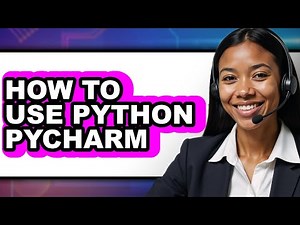 How to Use Python Pycharm (full Guide)