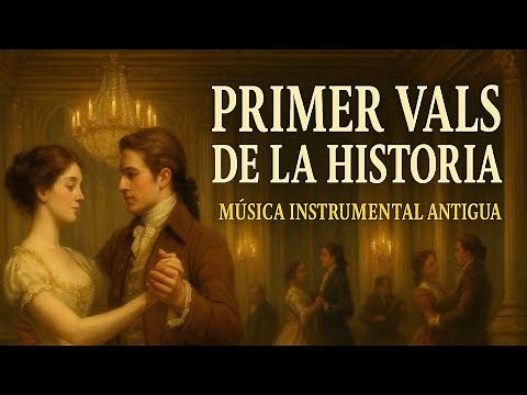 Primer Vals de la Historia – Música Instrumental Antigua en Estilo Vienés del Siglo XVIII