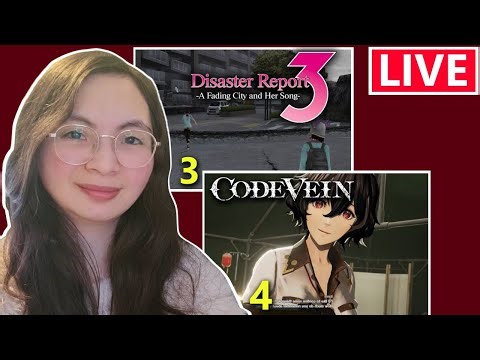 🔴Finishing Disaster Report 3 [3] | Continuing Code Vein [4]