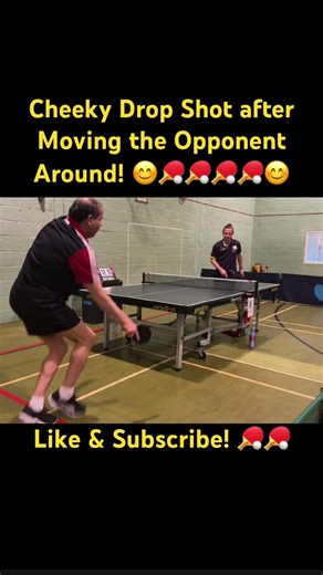 Cheeky Drop Shot after Moving the Opponent Around! 😊🏓🏓🏓🏓😊
