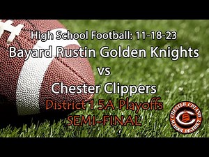 Rustin vs Chester 11/18/23 PLAYOFFS Semifinal