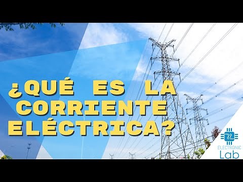 ¿Qué es la corriente eléctrica? | conceptos Básicos | Electrónica