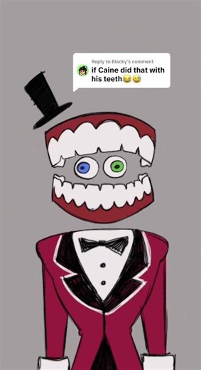 Caine chattering teeth #theamazingdigitalcircus