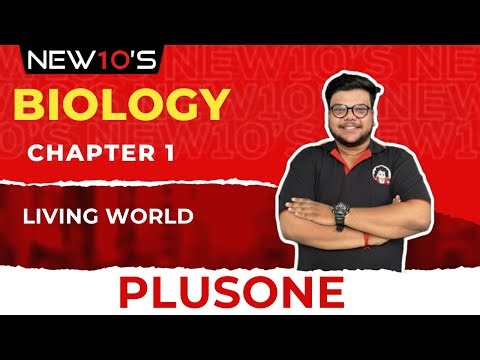 PLUS ONE BIOLOGY CHAPTER 1 LIVING WORLD | AKHIL SIR