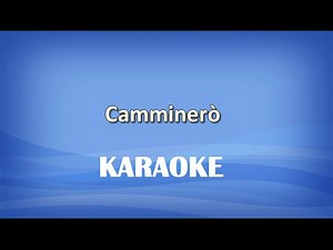Camminerò KARAOKE