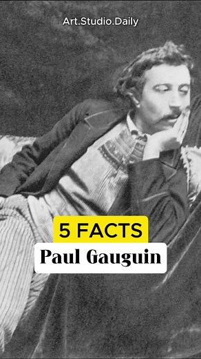 5 Fascinating Facts About Paul Gauguin