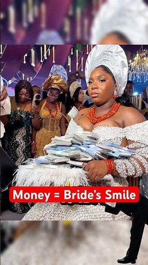 Why They Throw Money at the Bride