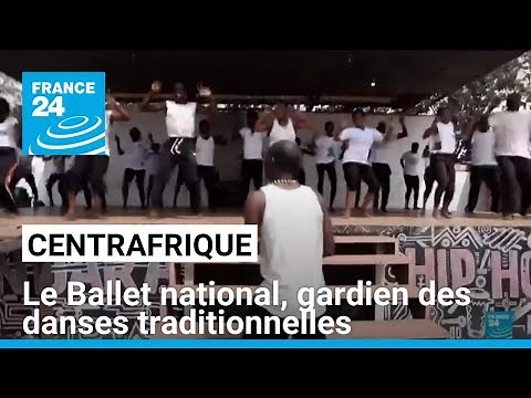Central African Republic: the National Ballet, guardian of traditional dances • FRANCE 24
