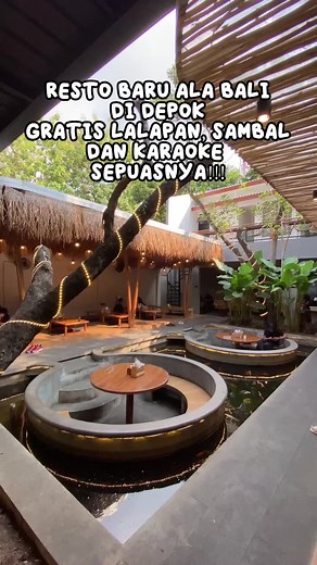 Resto Baru Ala Bali di Depok: Gratis Lalapan, Sambal, dan Karaoke Sepuasnya!