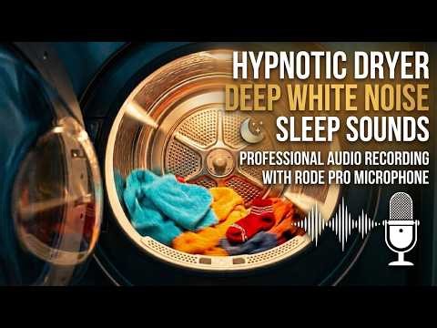 Dryer White Noise 8 Hours | Tumble Dryer Sound for Sleeping, Focus & Relaxation