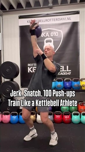 Inside My Kettlebell Training: Jerk. Snatch. 100 Push-ups