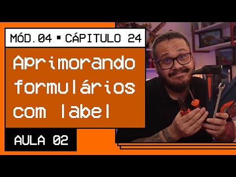 Usar Label vai melhorar seus formulários - @Curso em Vídeo HTML5 e CSS3