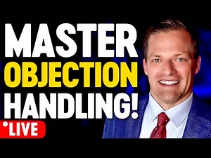 Live Objection Handling Masterclass: Close More Life Insurance Sales!