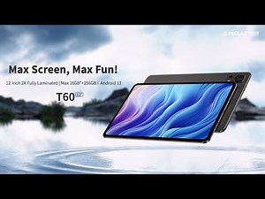 Teclast T60 | 12 inch 2K MAX Screen Tablet