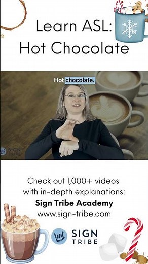 ASL: HOT CHOCOLATE | Sign Tribe Academy | Dr. Luanne Sailors