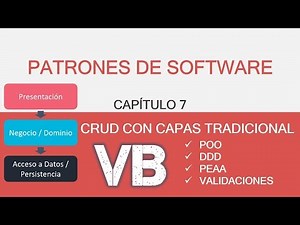 C7/ CRUD con Arquitectura Tradicional en Capas + POO+DDD+PEAA+Validaciones/ Nivel Avanzado 1/ VB-SQL