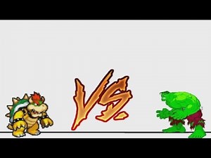 Bowser vs Hulk