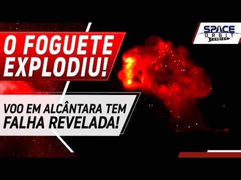 FALHA DO FOGUETE DE ALCÂNTARA FOI REVELADA!
