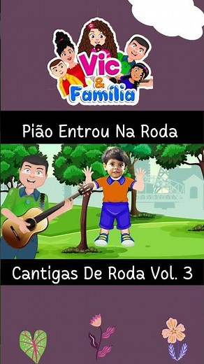 Vic e Família – Pião Entrou Na Roda
