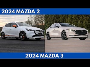 New Mazda 2 Vs. Mazda 3 2024 Sibling Comparison | What's the difference?