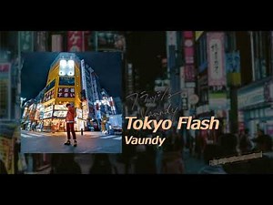 Vaundy - Tokyo Flash ( 東京フラッシュ) (Lyrics) (Romanized)