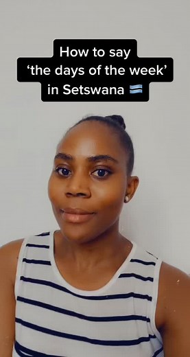 Learn Setswana daily #learntoday #learn #newlanguage #setswana #daysoftheweek #edutok