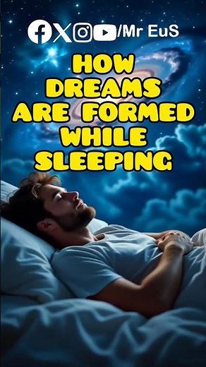 How Dreams Are Formed During Sleep😴💤 #shorts