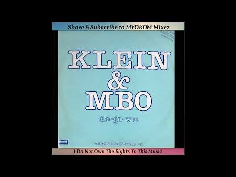 Klein & MBO - De-Ja-Vu 1982 Mix