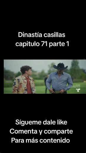 Dinastía casillas capitulo 71 parte 1 #elseñordeloscielosfans #dinastiacasillas #ismaelcasillas #series #telemundo