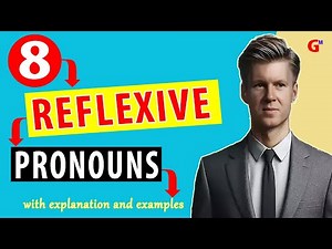 What are the 8 Reflexive Pronouns? Explanation and Examples!