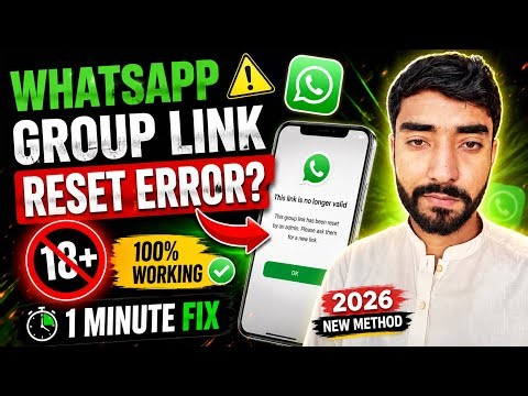 WhatsApp Group Link Reset Error Fix | 1 Minute Solution 2026 (100% Working)