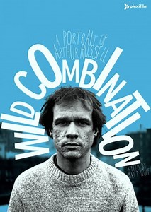 Arthur Russell - Wild Combination - A Portrait Of Arthur Russell