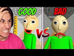 Good Baldi VS Bad Baldi!