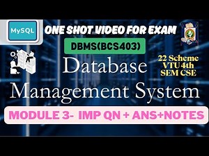 DBMS Module 3 Important Questions -BCS403 | ONE SHOT VIDEO FOR EXAM | VTU 4th sem-PYQS #bcs403 #dbms