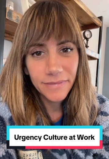 Understanding Urgency Culture in the Workplace