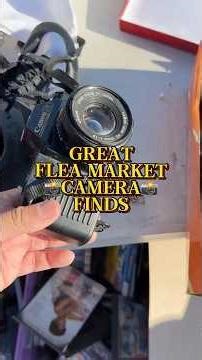 Flea Market Camera Finds