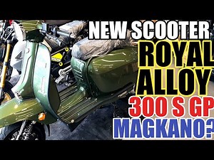 NEW SCOOTER ROYAL ALLOY GP 300S FEATURES AND SPECS CANVASSING BRITISH BRAND