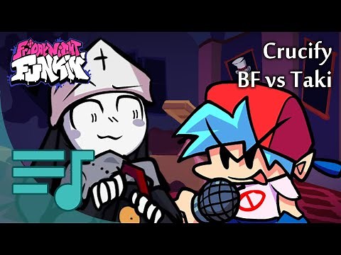 BF vs Taki: Crucify (Mike Geno style!) - Friday Night Funkin'