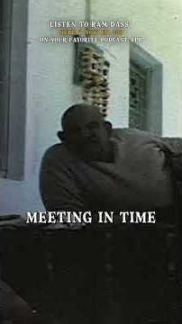 Ram Dass on Maharaji: That Which is Beyond Time
