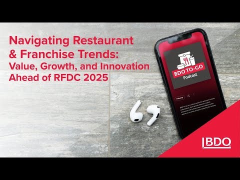 Navigating Restaurant & Franchise Trends: Value, Growth, and Innovation Ahead of RFDC 2025