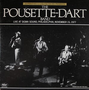The Pousette-Dart Band - Live At Sigma Sound, Philadelphia, November 15, 1977